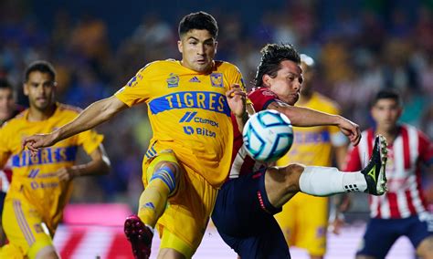 Tigres Vs Chivas D Nde Ver La Final De Ida De La Liga Mx Reporte