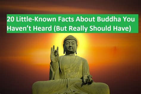 20 Little Known Facts About Buddha You Haven’t Heard But Really Should Have Peaceful Of Life