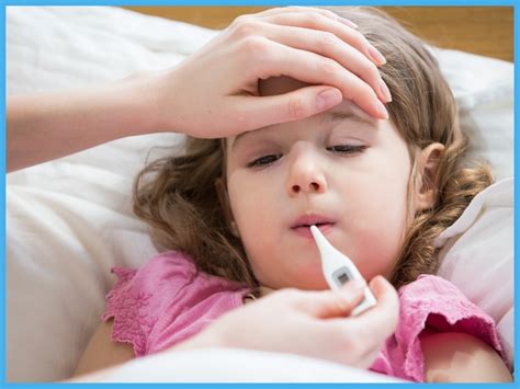 When To Call Your Pediatrician If Your Child Has A Fever Pediatric
