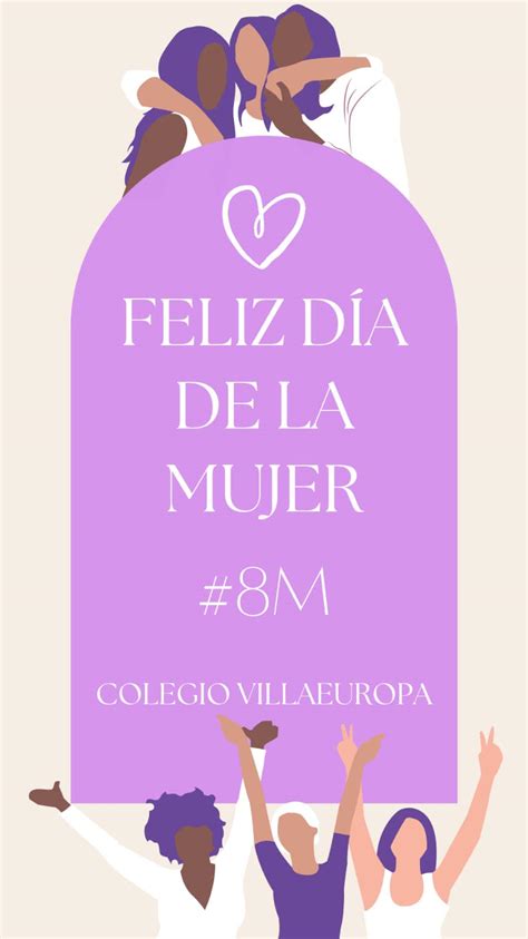 Feliz Día De La Mujer Colegio Villaeuropa Colegio Villaeuropa