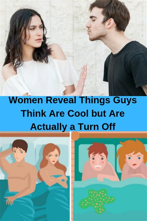 Women Reveal Things Guys Think Are Cool But Are Actually A Turn Off