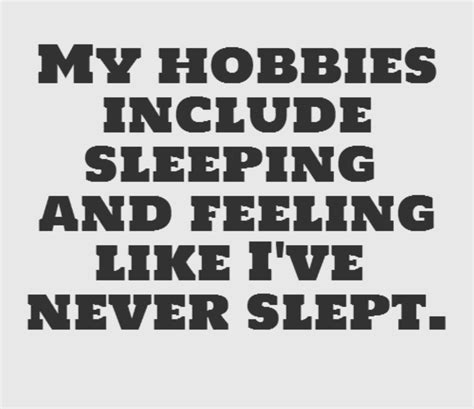 Pin By Jo Ann Kennedy Ide On Funny Jokes And Humor Sleep Quotes Funny