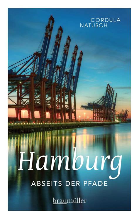 Hamburg Abseits der Pfade Braumüller Verlag