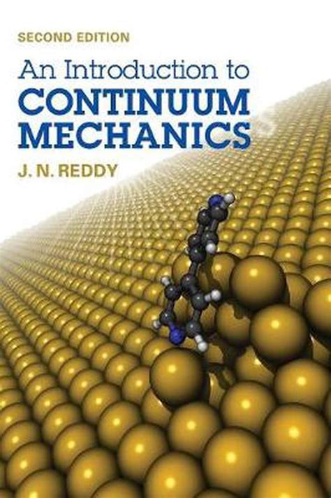 Introduction To Continuum Mechanics By J N Reddy English Hardcover