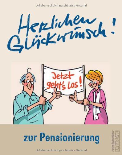 Die 10 besten sprüchen zum ruhestand und zur pensionierung inklusive schönen zitaten, sprichwörtern und mehr zur rente bzw. 9783830342533: Herzlichen Glückwunsch zur Pensionierung ...