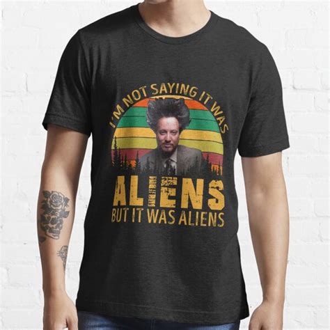Giorgio Tsoukalos Im Not Saying It Was Aliens But It Was Aliens T