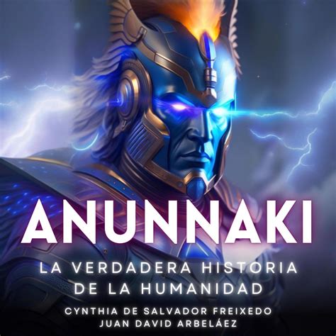 Anunnaki La Verdadera Historia De La Humanidad Beek