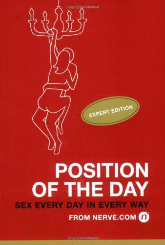 Position Of The Day Expert Edition Sex Every Day In Every Day Nerve