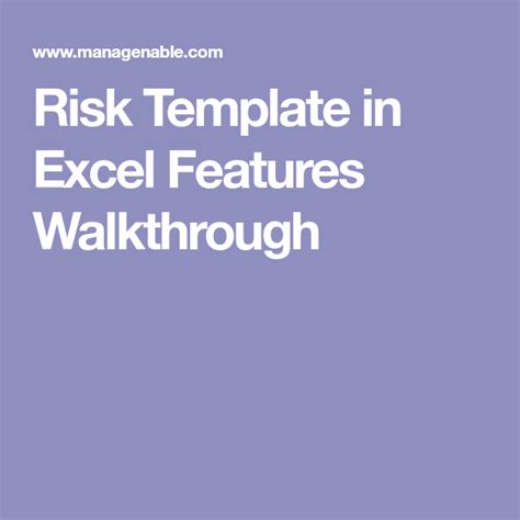 Risk Template In Excel Features Walkthrough Erm Risk Management What