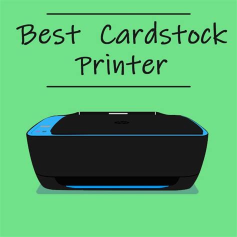 14 Best Printers For Cardstock Laser And Inkjet Reviews 2023