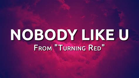 Nobody Like U From Turning Red Lyrics 99hz Lyrics Youtube