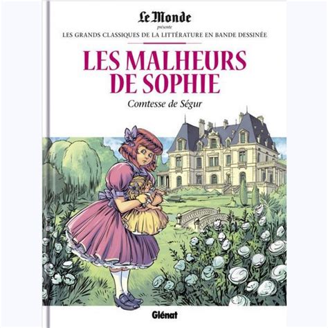 Les Grands Classiques De La Littérature En Bande Dessinée Tome 45 Les Malheurs De Sophie