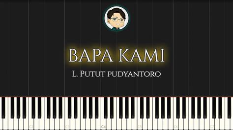 Bapa Kami L Putut Piano Tutorial Piano Cover Piano Chord Youtube