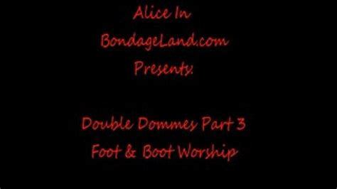 Foot Boot Worship Pt 3 Double Domme Femdom Threesome Alice In