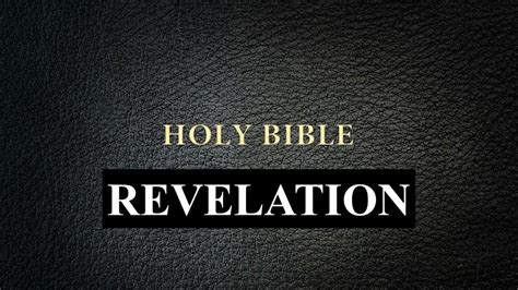 The Holy Bible Revelation King James Version Audio Bible Youtube