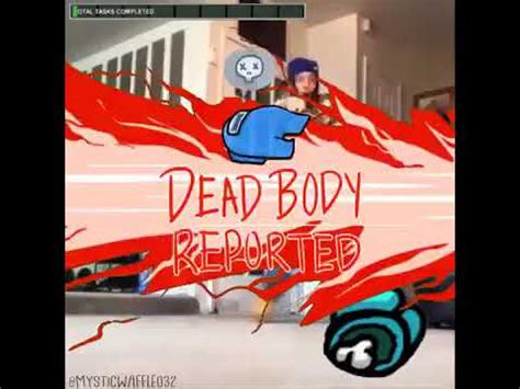 Among us is a game about communication and deception. OH SHIT dead body report Among Us MEME - YouTube