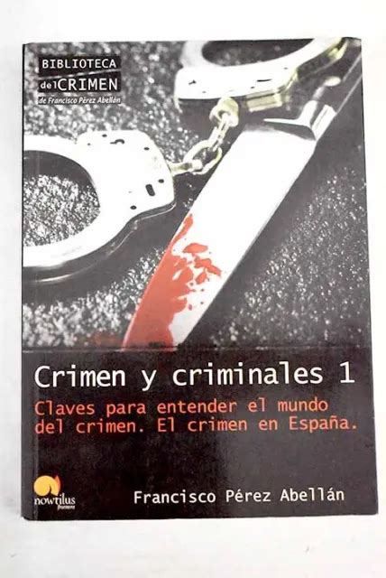 CRIMEN Y CRIMINALES Claves Para Entender El Mundo Del Crimen EUR PicClick IT