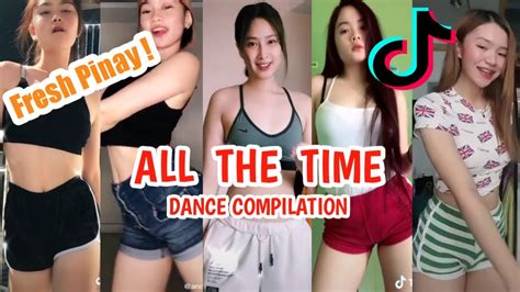 Hot Pinay Tiktok All The Time Dance Compilation Youtube