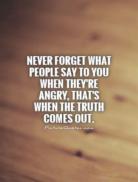 Quotes About Truth Coming Out Quotesgram
