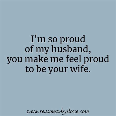 Proud Of My Husband Quotes My Husband Quotes Husband Quotes Married