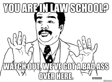 10 Terrible Quick Memes Jokes On Law Students Thatll Get You A