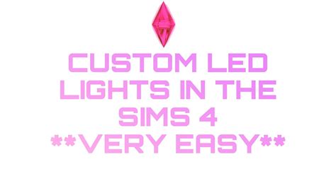 Aesthetic Led Lights In The Sims 4 Very Easy Youtube