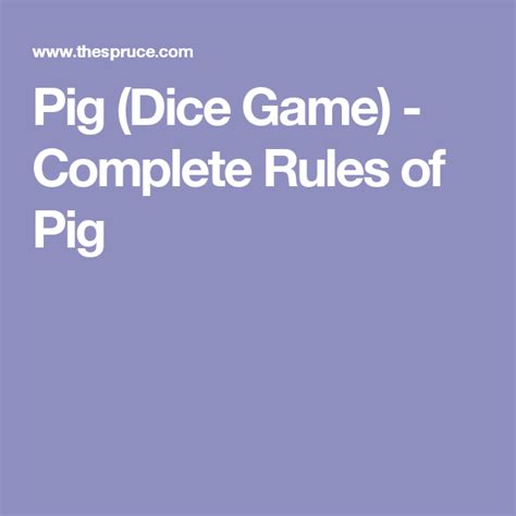 Complete Rules Of Pig The Dice Game Pig Dice Game Dice Games Games