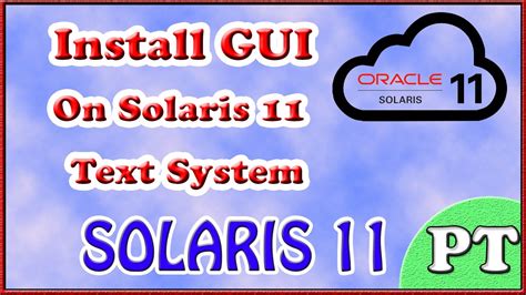 How To Install Desktop Gui On Solaris 11 X86 Personal Tutor