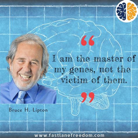 10 Best Bruce H Lipton Quotes On Beliefs Perception Harmony And Life