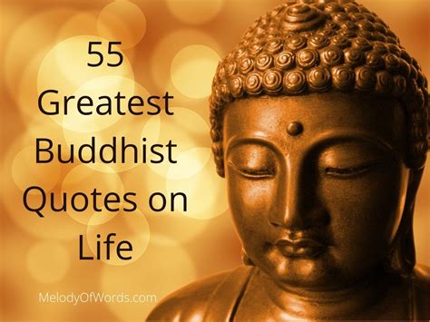 55 Greatest Buddhist Quotes On Life To Understand It Better