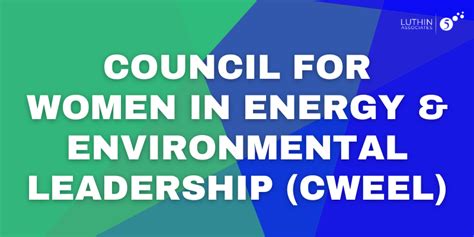 Council For Women In Energy And Environmental Leadership Cweel