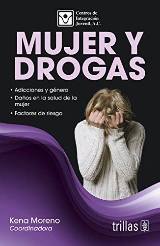 Mujer Y Drogas Women And Drugs By Ac Centros De Integración Juvenil