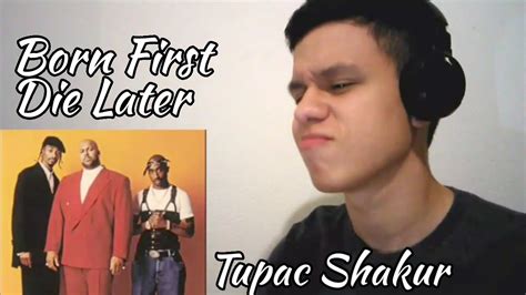 Simple And Lyrical 2pac Born First Die Later Reaction Youtube