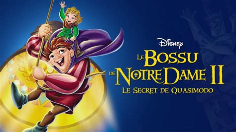 Regarder Le Bossu De Notre Dame Ii Le Secret De Quasimodo Film
