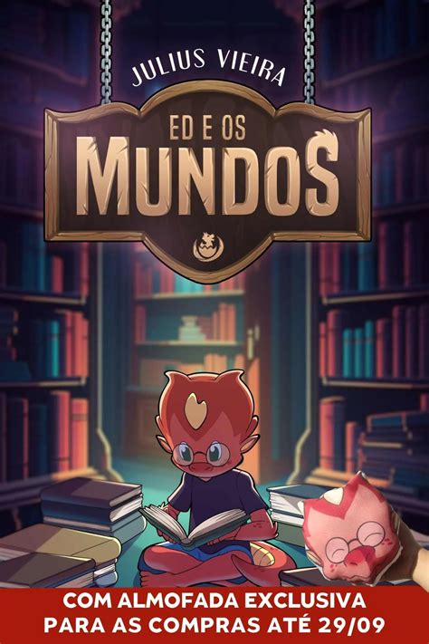 Ed E Os Mundos