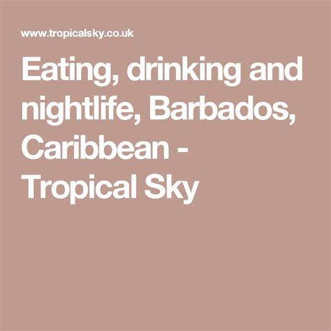 eating drinking and nightlife barbados caribbean tropical sky with images caribbean