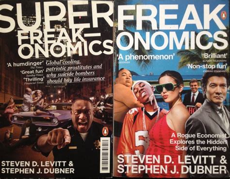 freakonomics and superkonomics by steven levitt and stephen dubner freakonomics penguin book