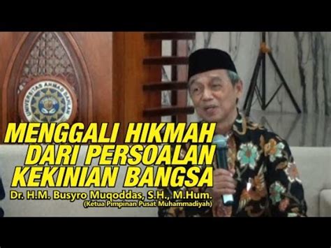 These sentences come from external sources and may not be accurate. KAJIAN AKBAR "MENGGALI HIKMAH DARI PERSOALAN KEKINIAN ...