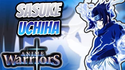Best Start Character Sasuke Uchiha Roblox Anime Warriors Youtube