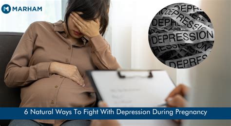 6 Natural Ways That Can Help To Treat Depression During Pregnancy Marham