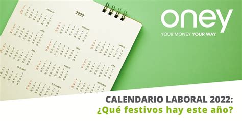 Calendario Laboral 2022 Estos Son Los Días Festivos Del Año Oney