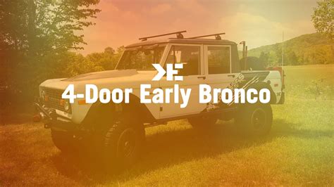 4 Door Early Ford Bronco Restomods Krawlers Edge