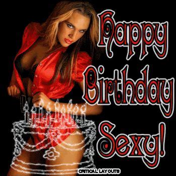 Imgur Post Imgur Sexy Birthday Happy Birthday Man Happy Birthday For Her