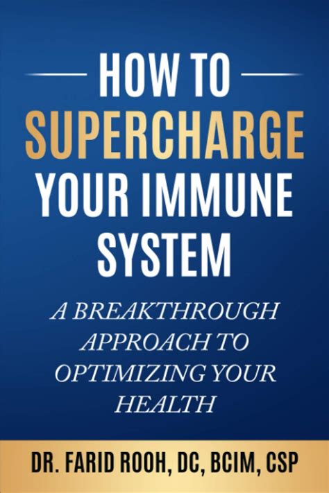 How To Supercharge Your Immune System By Dr Farid Rooh Goodreads
