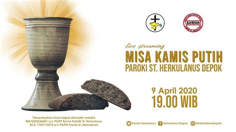 Kamis putih, 1 april 2021 (17.00 dan 20.00). Misa Kamis Putih - YouTube