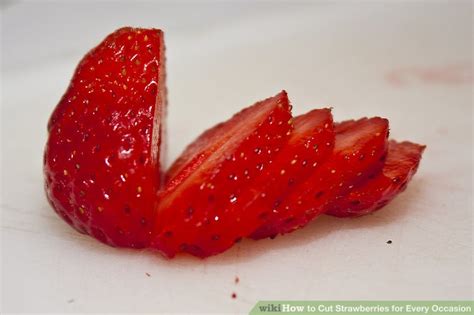 How To Cut Strawberries For Every Occasion 8 Steps