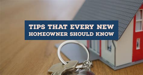 Tips That Every New Homeowner Should Know Anne E Koons Your Local