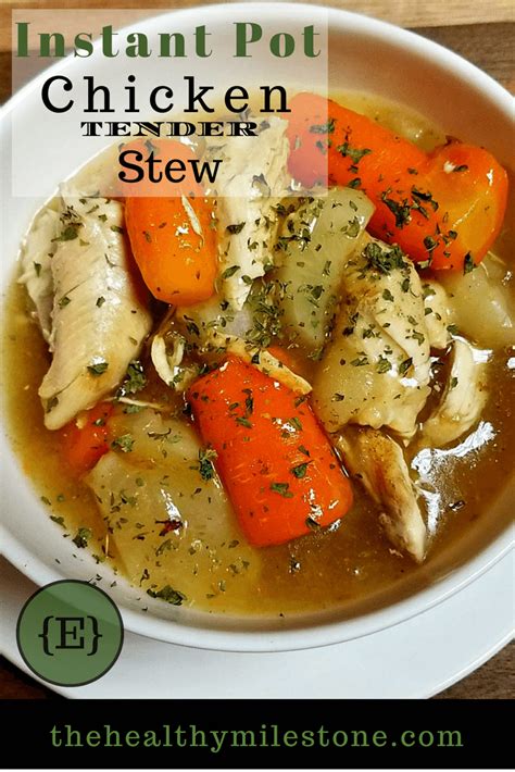 Combine parsley flakes, olive oil, salt, pepper, and mustard in a small bowl. Instant Pot Chicken Tender Stew - The Healthy Milestone | Recipe | Pressure cooker recipes ...