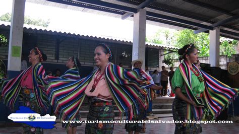 Turismo Cultural El Salvador Danzas Folkloricas De El Salvador