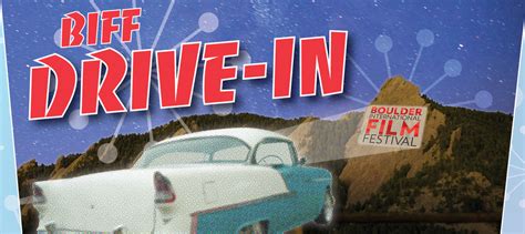 Boulder International Film Festival Hosts Summer Drive In Series Mile